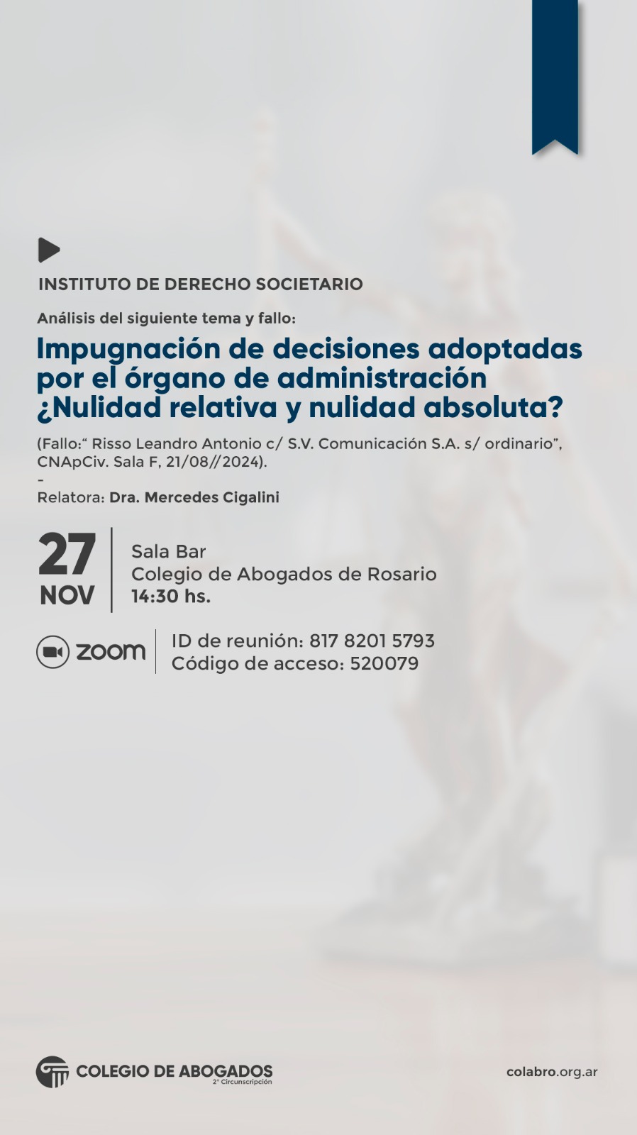 Análisis del siguiente tema y fallo:  Impugnación de decisiones adoptadas por el órgano de administración... - 27/11/2024